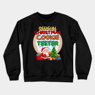 New cute Christmas Holiday Season Santa cookie tester Crewneck Sweatshirt